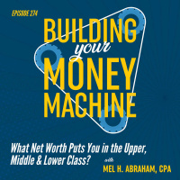 What Net Worth Puts You in the Upper, Middle  Lower Class?