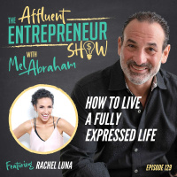 How to Live a Fully Expressed Life with Rachel Luna