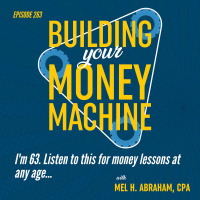 Im 63. Listen to this for money lessons at any age...