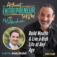081 Build Wealth  Live a Rich Life at Any Age (My sons journey)