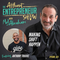 023 Making Shift Happen With Anthony Trucks