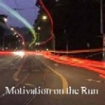 Motivation On The Run