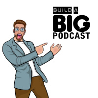 The Overnight Sensation of Podcasting (Big Podcast Insider Issue 196)