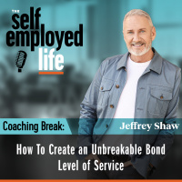 929: Coaching Break – How To Create an Unbreakable Bond Level of Service