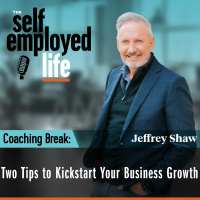 926: Coaching Break – Two Tips to Kickstart Your Business Growth