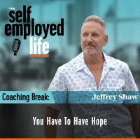 910: Coaching Break – You Have To Have Hope