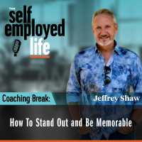 907: Coaching Break – How To Stand Out and Be Memorable