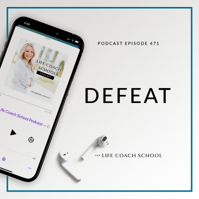 The Life Coach School Podcast With Brooke Castillo