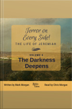 Terror On Every Side! The Life Of Jeremiah Volume 4 – The Darkness Deepens
