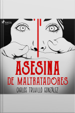 Asesina De Maltratadores