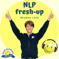 15 Jahre fresh-academy 10 Jahre Podcast - Wie gehts weiter? #523 NLP-fresh-up