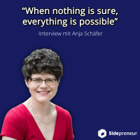 SP236 - Zurück ins Sidepreneurship - Interview mit Netzwerkerin Anja Schäfer