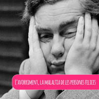 Lavorriment, la malaltia de les persones felices