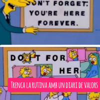 Tofega la rutina? Fes un diari de valors