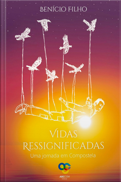 Vidas ressignificadas: uma jornada em Compostela 