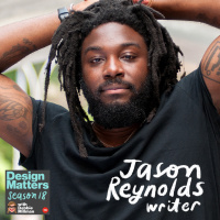 Best of Design Matters:Jason Reynolds