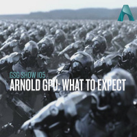 Arnold GPU: What to Expect