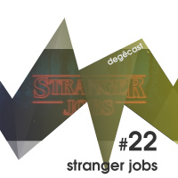 #22 – Stranger Jobs