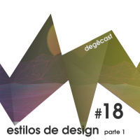 #18 – Estilos de Design: Parte 1