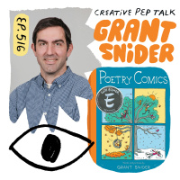 516 - How to Recognize Your Ideas, Juggling Different Roles and More with Cartoonist Grant Snider