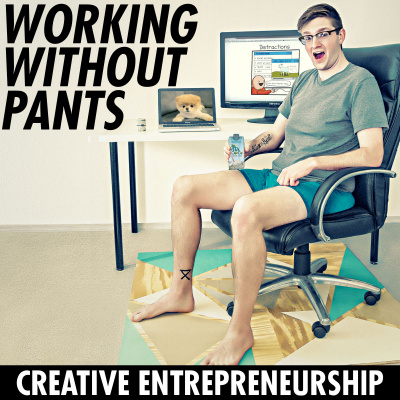 Working Without Pants - For Agency Owners  Consultants