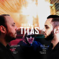 197 – Duelo de Titãs 2: O Julgamento! – Jefferson vs Vilto