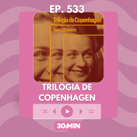 533: Trilogia de Copenhagen, de Tove Ditlevsen