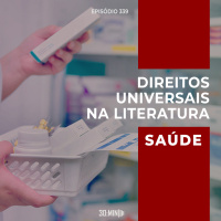 30:MIN 339 - Direitos Universais na Literatura: SAÚDE