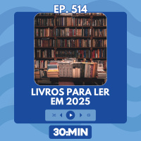 514: Livros para ler em 2025