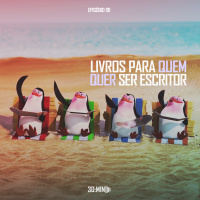 191 – Livros para (quem quer) ser Escritor