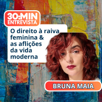 30:MIN Entrevista: Bruna Maia