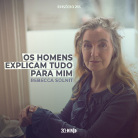 265 - Os Homens Explicam tudo para mim #OPodcastÉDelas2019