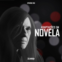 206 – Adaptações em Novela