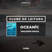 304 - Oceanïc - Waldson Souza