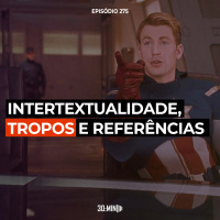 275 – Intertextualidade, Tropos e Referências