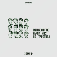 176 – Estereótipos Femininos na Literatura