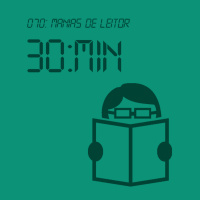 070 – Manias de Leitor