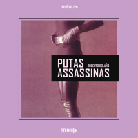 226 – Putas Assassinas – Roberto Bolaño