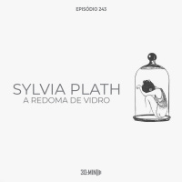 243 – A Redoma de Vidro – Sylvia Plath