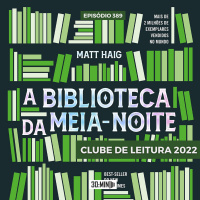 30:MIN 389 - A biblioteca da meia-noite - Matt Haig