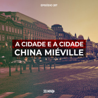 287 – A Cidade e a Cidade - China Miéville
