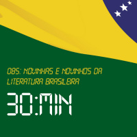 085 – Novinhas e Novinhos da Literatura Brasileira