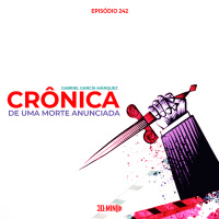 242 – Crônica de uma Morte Anunciada - Gabriel García Márquez