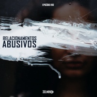 190 – Relacionamentos Abusivos
