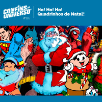 Confins do Universo 195 – Ho! Ho! Ho! Quadrinhos de Natal