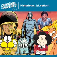Confins do Universo 109 – Historietas, ¡sí, señor!