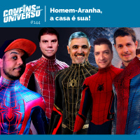 Confins do Universo 144 - Homem-Aranha, a casa é sua!
