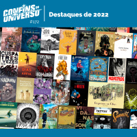 Confins do Universo 172 – Destaques de 2022