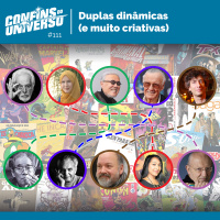 Confins do Universo 111 – Duplas dinâmicas (e muito criativas)