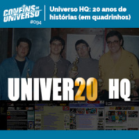 Confins do Universo 094 – Universo HQ: 20 anos de histórias (em quadrinhos)